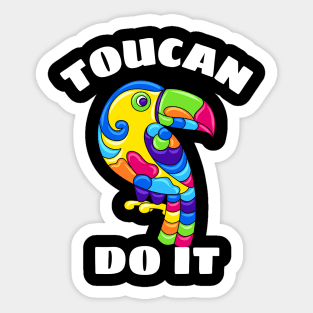 Toucan Do It - Toucan Pun Sticker